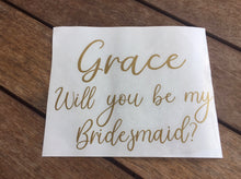 Load image into Gallery viewer, Decals For Bridal/ will you be my bridesmaid/ grooms  Boxes