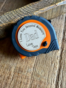 Father’s Day / Birthday /  Valentines/ Teacher Tape Measure